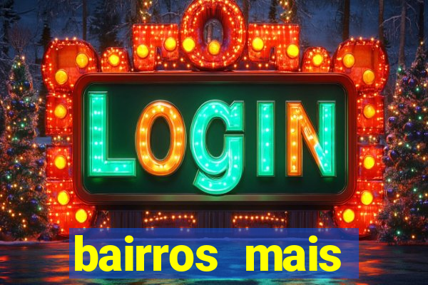 bairros mais perigosos de bh